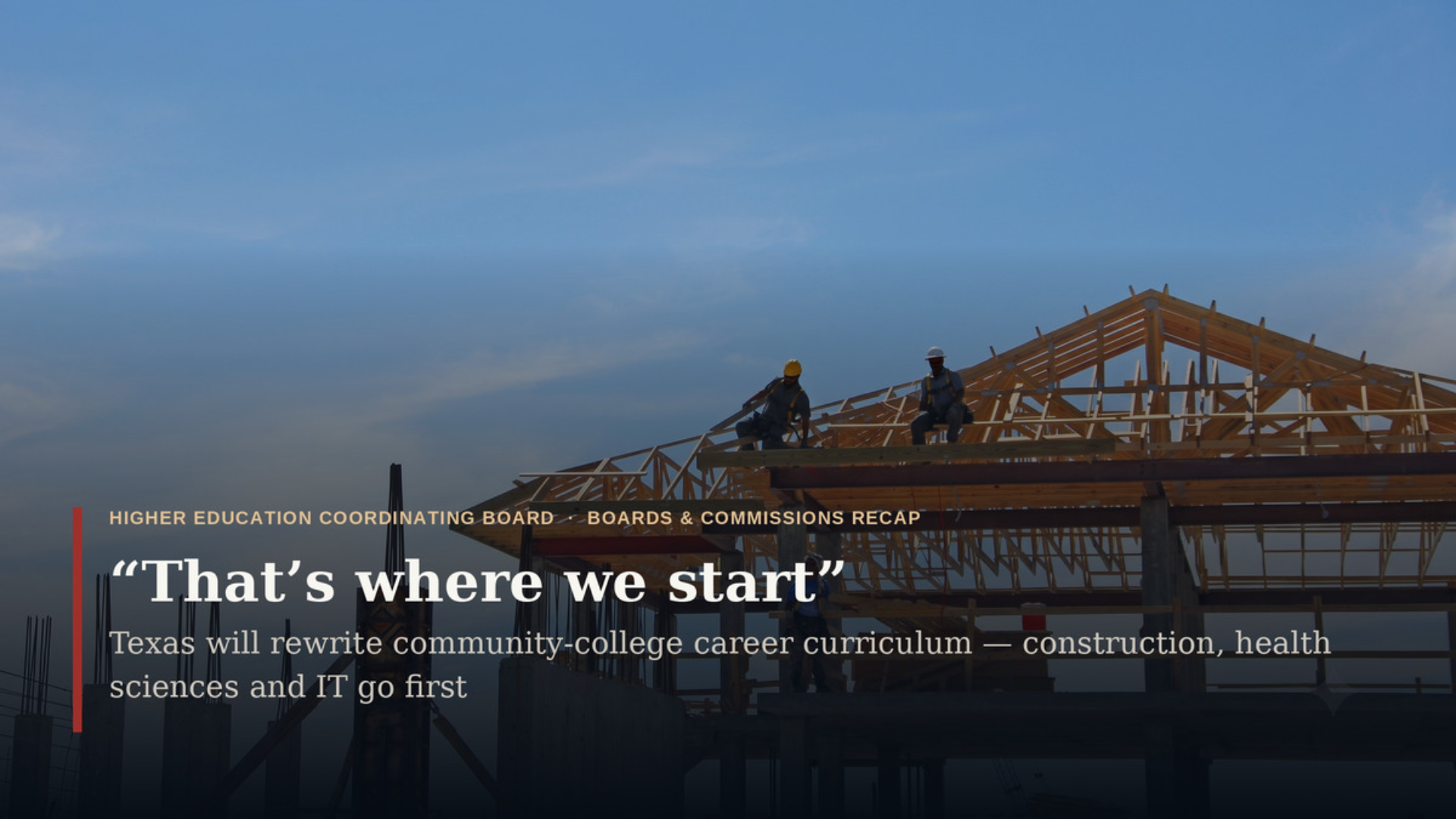 Texas is about to rewrite community-college career curriculum