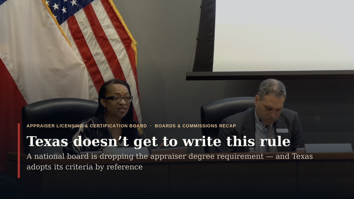 Texas Adopts Appraiser Rules It Didn’t Write — and Doesn’t Like