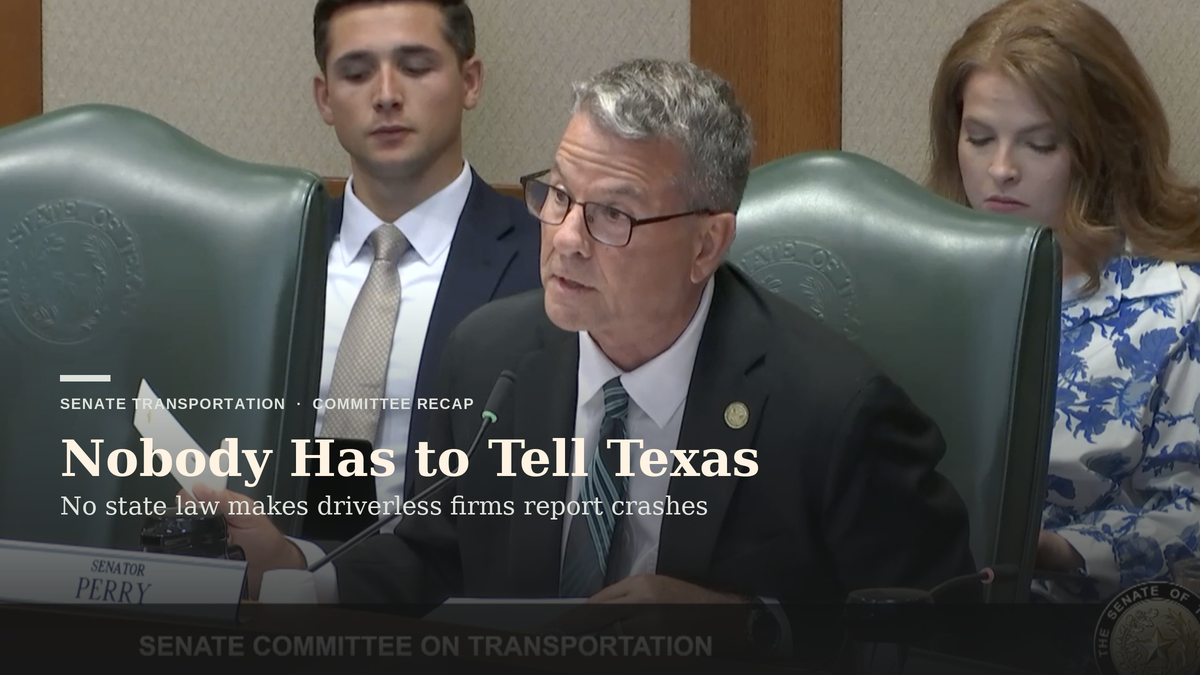 No Texas Law Makes a Driverless Car Company Report a Fatal Crash
