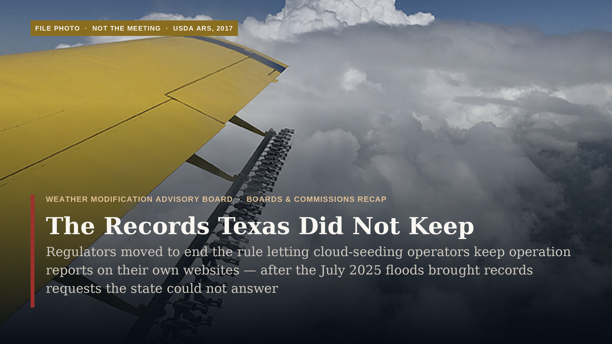 Texas Moves to Take Back Cloud-Seeding Records It Let Operators Post Themselves