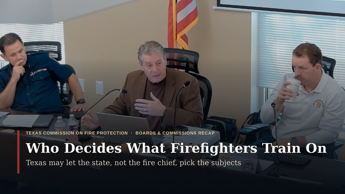 Texas Weighs Letting the State, Not Fire Chiefs, Pick Firefighter Training