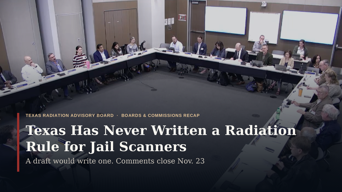 Texas Writes Its First Radiation Rules for Jail Body Scanners