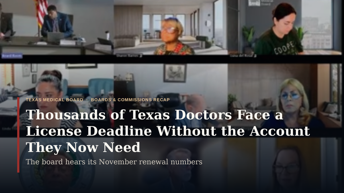 Thousands of Texas Doctors Face a License Deadline Without the Account They Now Need